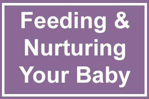 Feeding and nurturing your baby button